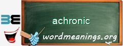 WordMeaning blackboard for achronic